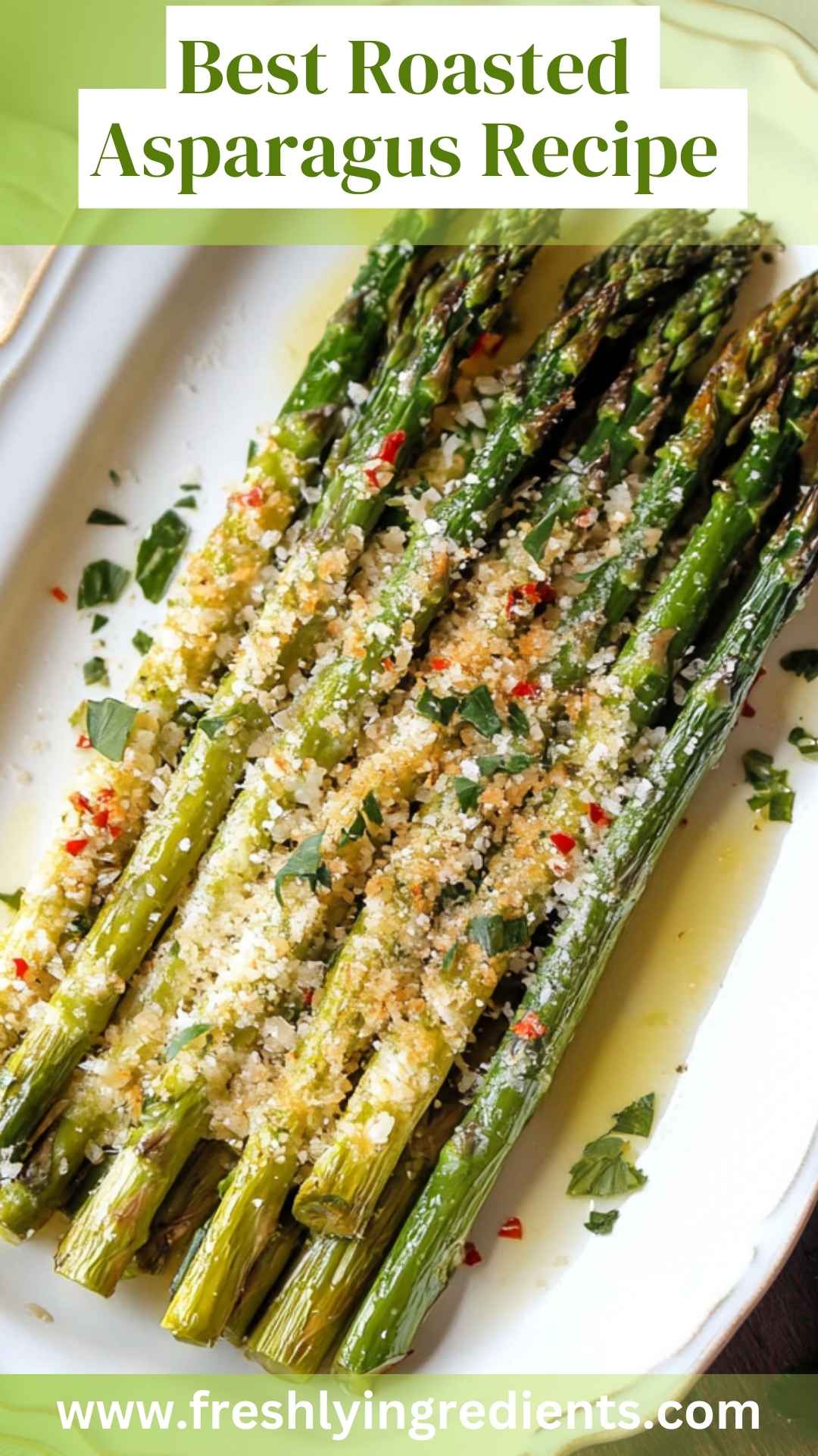 Best Roasted Asparagus Recipe – Freshly Ingredients
