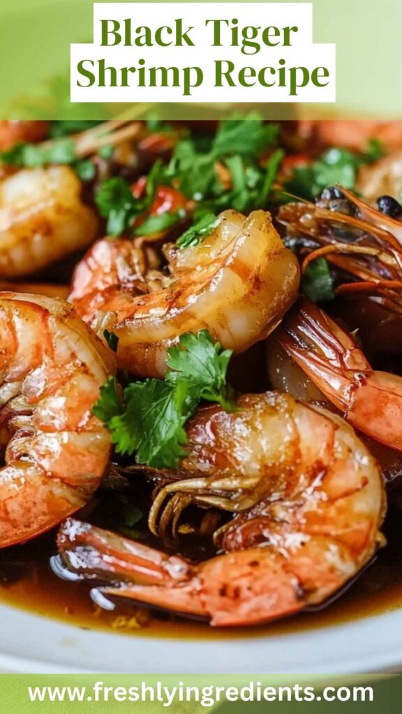 Black Tiger Shrimp Recipe