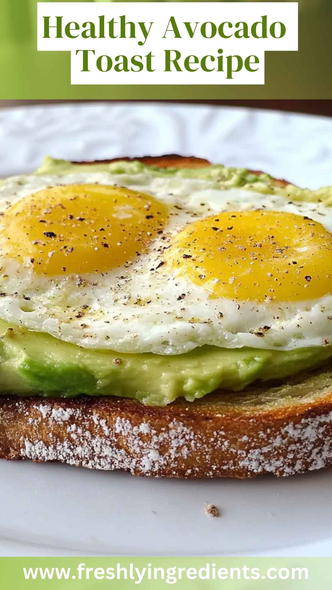 Healthy Avocado Toast Recipe – Freshly Ingredients
