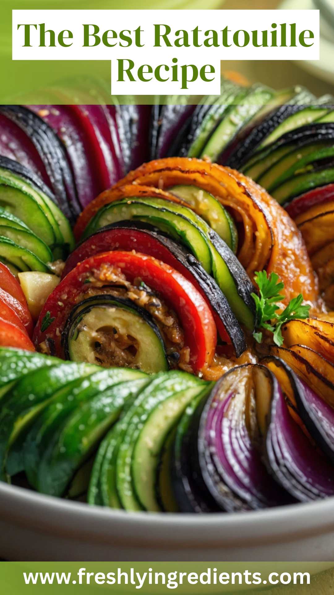 The Best Ratatouille Recipe – Freshly Ingredients