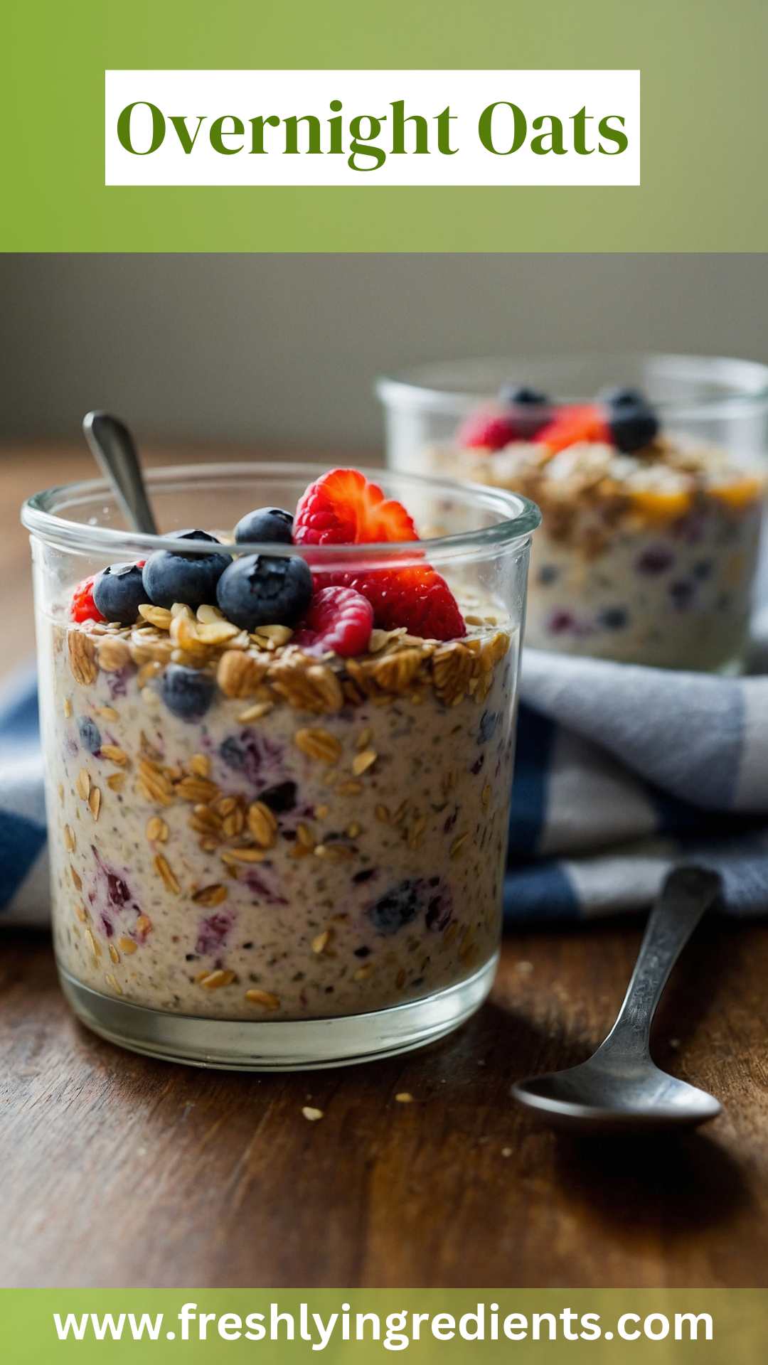 Overnight Oats – Freshly Ingredients