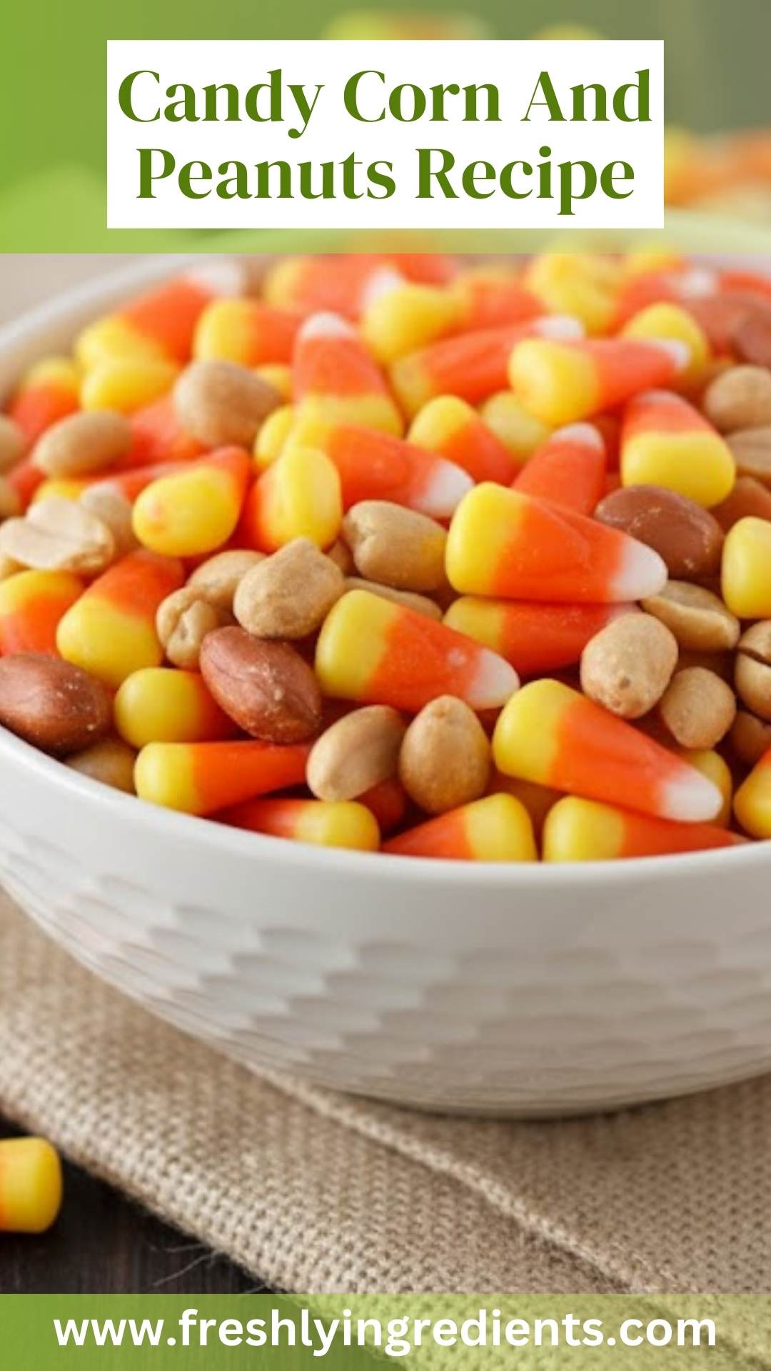Candy Corn And Peanuts Recipe