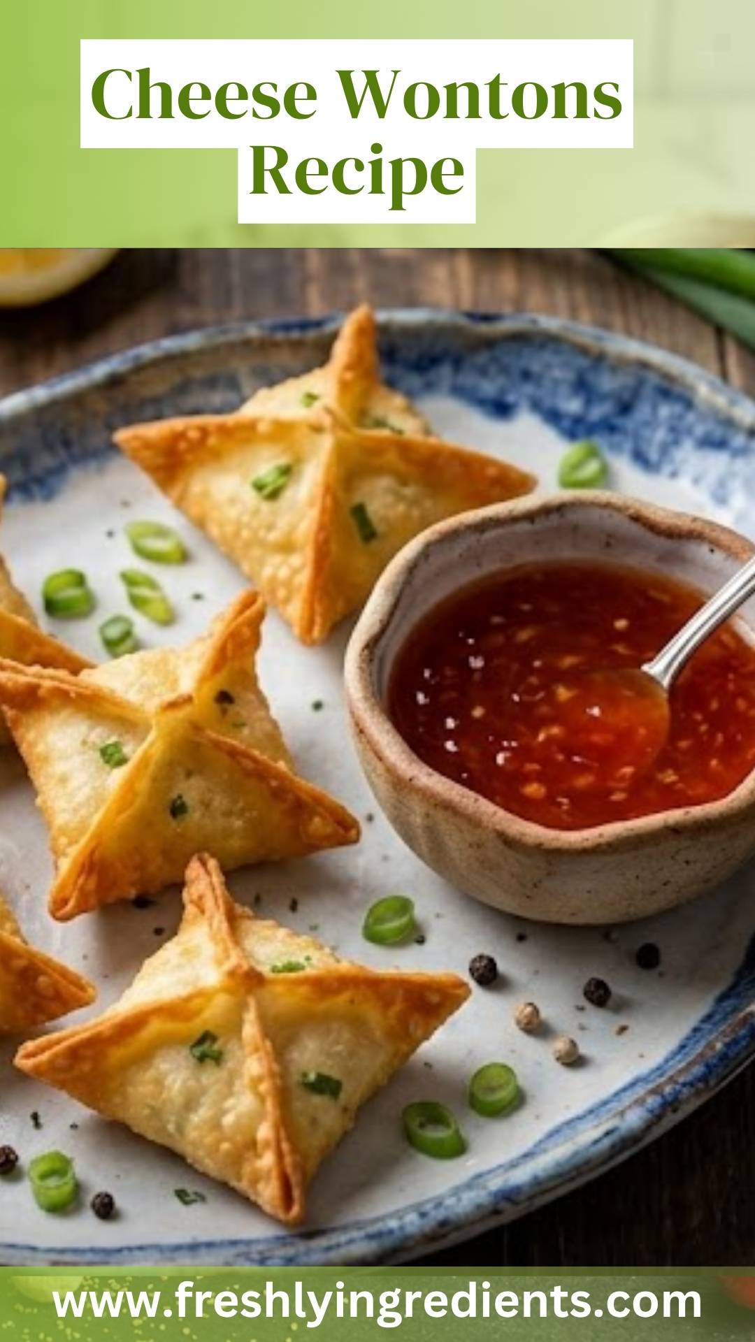 Cheese Wontons Recipe - Freshly Ingredients 1 Cheese Wontons Recipe